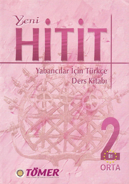 Yeni HİTİT 2: Yabancılar İçin Türkçe (Ders Kitabı) (with Audio)